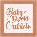 Baby It's Cold Outside