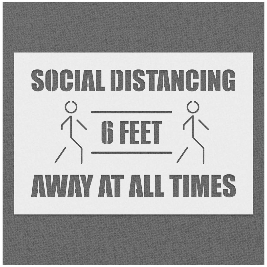 Social Distancing 6 feet away at all the times Stencil