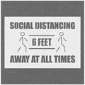 Social Distancing 6 feet away at all the times Stencil