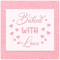 Baked with Love Stencil