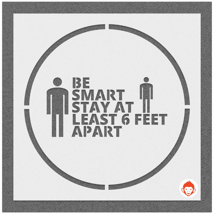 Be Smart and Stay 6 feet Apart Stencil