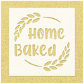 Home Baked Stencil