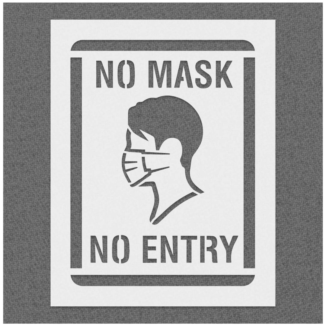 No Mask No Entry Stencil