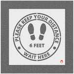 Please Keep your distance 6 feet wait here sign Stencil